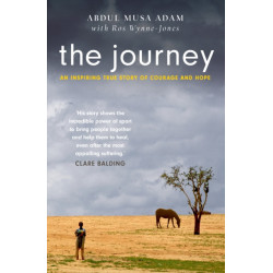 The Journey: the boy who lost everything... and the horses who saved him