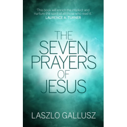 The Seven Prayers of Jesus