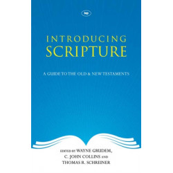 Introducing Scripture: A Guide To The Old And New Testaments