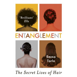 Entanglement: The Secret Lives of Hair