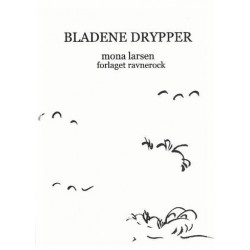 Bladene Drypper: haiku