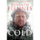 Cold: Extreme Adventures at the Lowest Temperatures on Earth