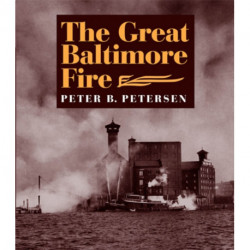 The Great Baltimore Fire