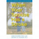 When Your Spouse Has a Stroke: Caring for Your Partner, Yourself, and Your Relationship