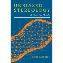 Unbiased Stereology: A Concise Guide