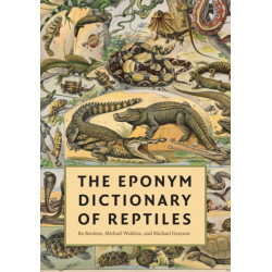 The Eponym Dictionary of Reptiles