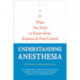 Understanding Anesthesia: What You Need to Know about Sedation and Pain Control