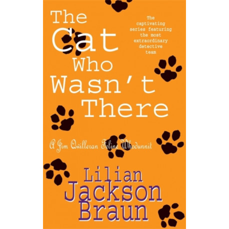 The Cat Who Wasn't There (The Cat Who… Mysteries, Book 14): A cosy feline whodunit for cat lovers everywhere