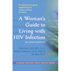 A Woman's Guide to Living with HIV Infection