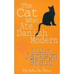 The Cat Who Ate Danish Modern (The Cat Who… Mysteries, Book 2): A captivating feline mystery for cat lovers everywhere
