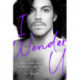 I Wonder U: How Prince Went Beyond Race and Back