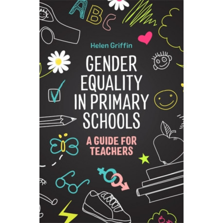 Gender Equality in Primary Schools: A Guide for Teachers