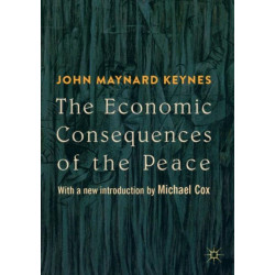 The Economic Consequences of the Peace: With a new introduction by Michael Cox