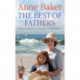 The Best of Fathers: A moving saga of survival, love and belonging