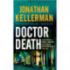 Doctor Death (Alex Delaware series, Book 14): A psychological thriller taut with suspense
