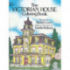 The Victorian House Coloring Book