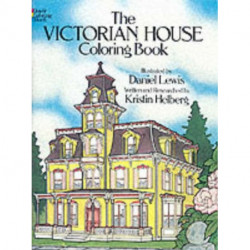 The Victorian House Coloring Book