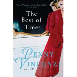 The Best of Times: A compelling bestseller of secrets, hopes - and worlds torn apart