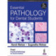 Essential Pathology for Dental Students