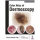 Color Atlas of Dermoscopy