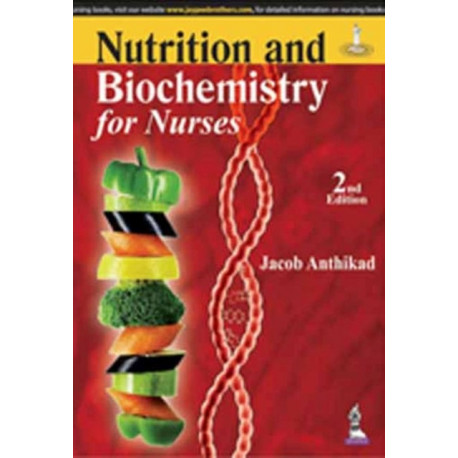 Nutrition and Biochemistry For Nurses