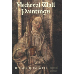 Medieval Wall Paintings in English and Welsh Churches
