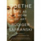 Goethe: Life as a Work of Art