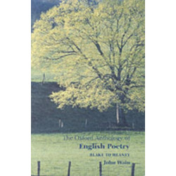 The Oxford Anthology of English Poetry Volume II: Blake to Heaney