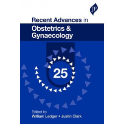 Recent Advances in Obstetrics & Gynaecology: 25