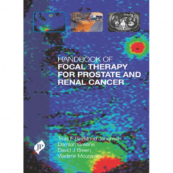 Handbook of Focal Therapy for Prostate and Renal Cancer