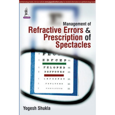 Management of Refractive Errors & Prescription of Spectacles