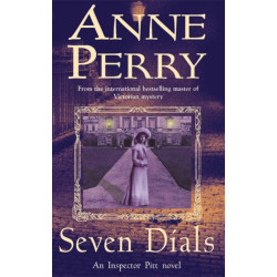 Seven Dials (Thomas Pitt Mystery, Book 23): A gripping journey into the dark underbelly of Victorian society