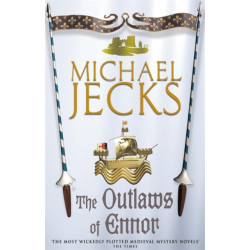 The Outlaws of Ennor (Last Templar Mysteries 16): A devishly plotted medieval mystery