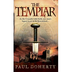 The Templar (Templars, Book 1): A gripping medieval mystery of crusades and adventure
