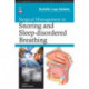 Surgical Management in Snoring and Sleep-disordered Breathing