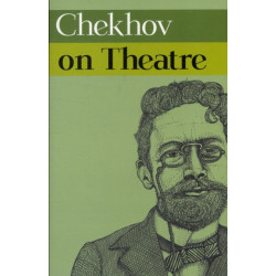 Chekhov on Theatre