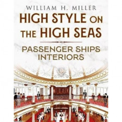 High Style on the High Seas: Passenger Ships Interiors