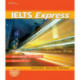 IELTS Express Intermediate: The Fast Track to IELTS Success