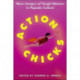 Action Chicks: New Images of Tough Women in Popular Culture