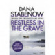Restless in the Grave