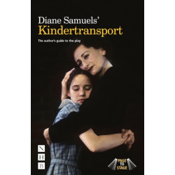Diane Samuels' Kindertransport: The author's guide to the play