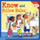 Know and Follow Rules: Learning to Get Along