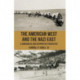 The American West and the Nazi East: A Comparative and Interpretive Perspective