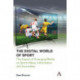 The Digital World of Sport: The Impact of Emerging Media on Sports News, Information and Journalism