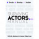 Surviving Actors Manual