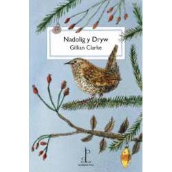 Nadolig y Dryw (The Christmas Wren)