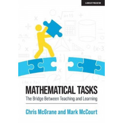 Mathematical Tasks: The Bridge Between Teaching and Learning