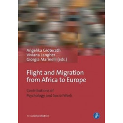 Flight and Migration from Africa to Europe: Contributions of Psychology and Social Work
