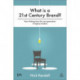 What is a 21st Century Brand?: New Thinking from the Next Generation of Agency Leaders