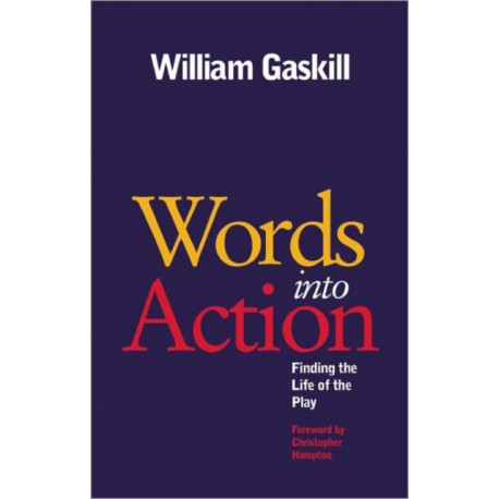 Words Into Action: Finding the Life of the Play
